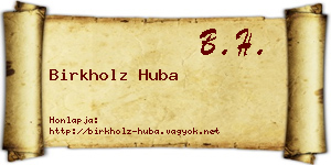 Birkholz Huba névjegykártya